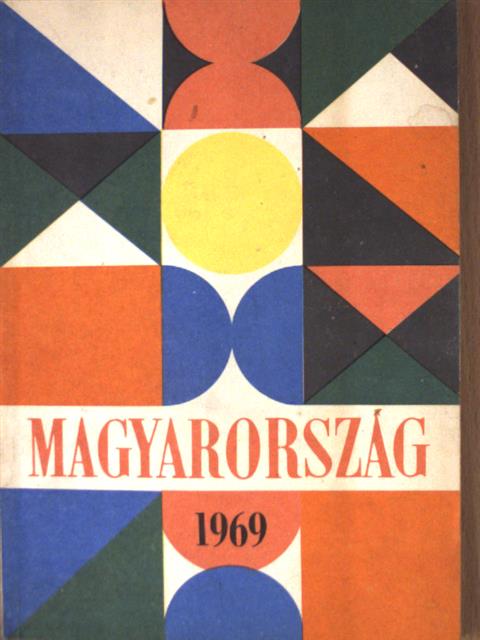 Bános Tibor - Magyarország 1969. [antikvár]