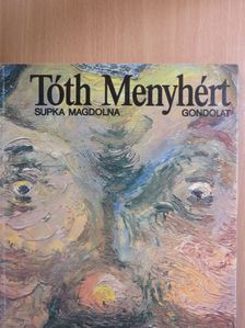 Supka Magdolna - Tóth Menyhért [antikvár]