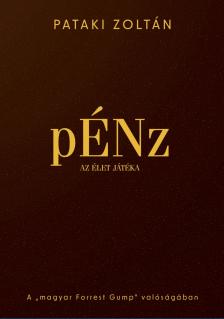 pÉNz, az élet játéka