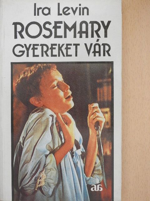 Ira Levin - Rosemary gyereket vár [antikvár]