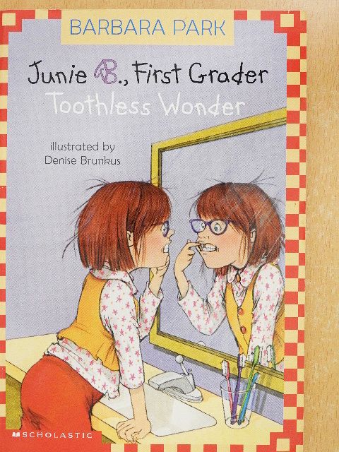 Barbara Park - Junie B., First Grader Toothless Wonder [antikvár]