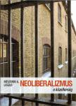 Mészáros G. László - Neoliberalizmus - a közellenség [antikvár]