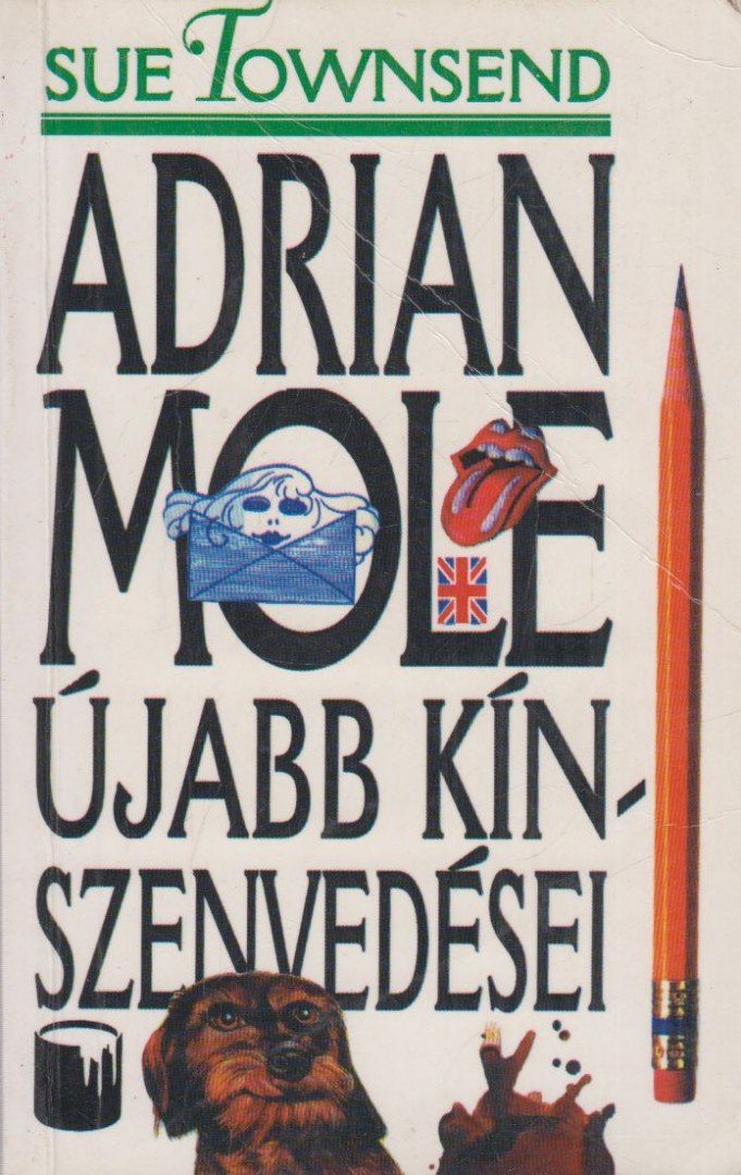 Sue Townsend - Adrian Mole újabb kínszenvedései [antikvár]