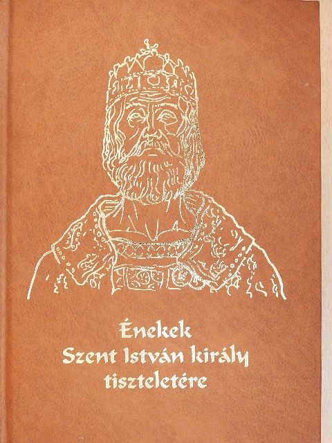 Kerny Terézia - Énekek Szent István király tiszteletére - CD-vel [antikvár]