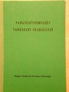 Dr. Koller Mihály - Vadászatszervezés [antikvár]