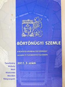 Estók József - Börtönügyi szemle 2011/3. [antikvár]
