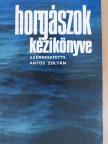 Dr. Hunyady Attila - Horgászok kézikönyve [antikvár]