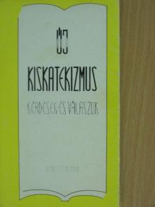Új kiskatekizmus [antikvár]
