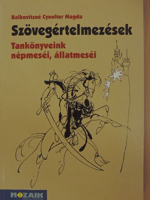 Balkovitzné Cynolter Magda - Szövegértelmezések [antikvár]