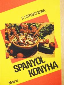 R. Szepessy Ilona - Spanyol konyha [antikvár]