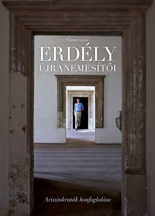 Csinta Samu - Erdély újranemesítői