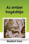 MADÁCH IMRE - Az ember tragédiája [eKönyv: epub, mobi]