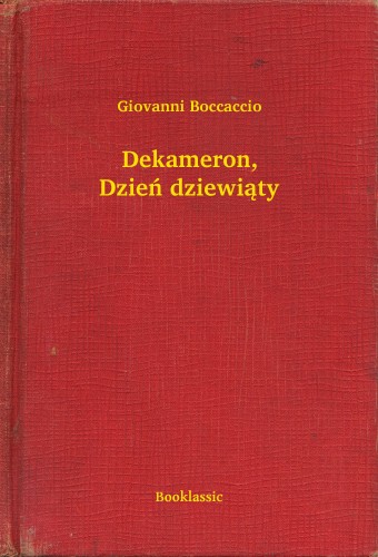 Giovanni Boccaccio - Dekameron, Dzieñ dziewi±ty [eKönyv: epub, mobi]