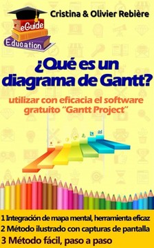Olivier Rebiere Cristina Rebiere, - ?Qué es un diagrama de Gantt? [eKönyv: epub, mobi]