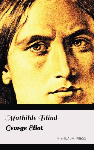 Blind Mathilde - George Eliot [eKönyv: epub, mobi]