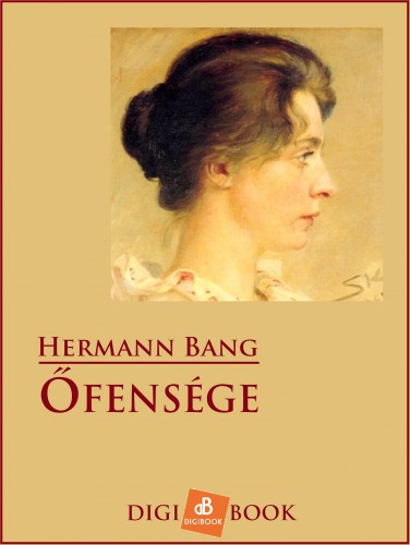 Bang Hermann - Őfensége [eKönyv: epub, mobi]