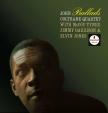 JOHN COLTRANE QUARTET - BALLADS LP JOHN COLTRANE QUARTET WITH McGOY TYNER, JIMMY GARRISON & E. JONE