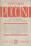 Fraccaroli, Arnaldo - Giacomo Puccini - Sein Leben und sein Werk [antikvár]
