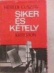 Herédi Gusztáv - Siker és kétely [antikvár]