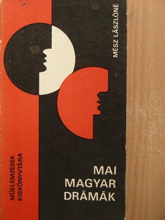 Mész Lászlóné - Mai magyar drámák [antikvár]