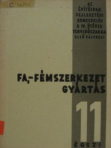 Fa-, fémszerkezet gyártás [antikvár]