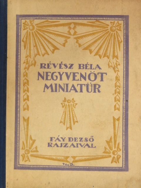Révész Béla - Negyvenöt miniatür [antikvár]