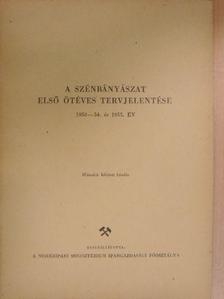 A szénbányászat első ötéves tervjelentése [antikvár]