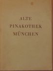 Ernst Buchner - Alte Pinakothek München [antikvár]
