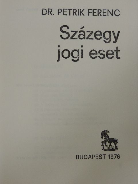 Dr. Petrik Ferenc - Százegy jogi eset [antikvár]