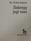 Dr. Petrik Ferenc - Százegy jogi eset [antikvár]