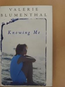 Valerie Blumenthal - Knowing Me [antikvár]