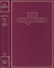 Kurt Fassmann, Max Bill, Hoimar von Ditfurth, Hanno Helbling, Walter Jens, Robert Jungk, Eugen Kogon - Die Grossen Band X/1: 20. Jahrhundert; Heinrich Mann *1875 bis George Gershwin *1898 [antikvár]
