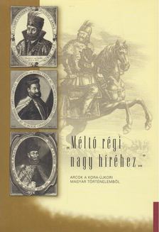 Kreutzer Andrea, Závodi Szilvia - "Méltó régi nagy híréhez..." [antikvár]