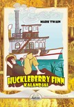 Mark Twain - Huckleberry Finn kalandjai