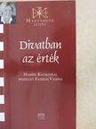 Fazekas Valéria - Divatban az érték (aláírt példány) [antikvár]