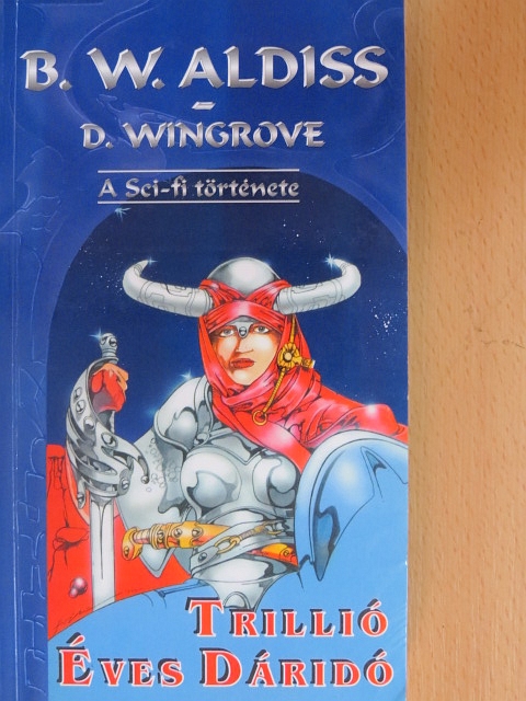 Brian W. Aldiss - Trillió éves dáridó 1. [antikvár]