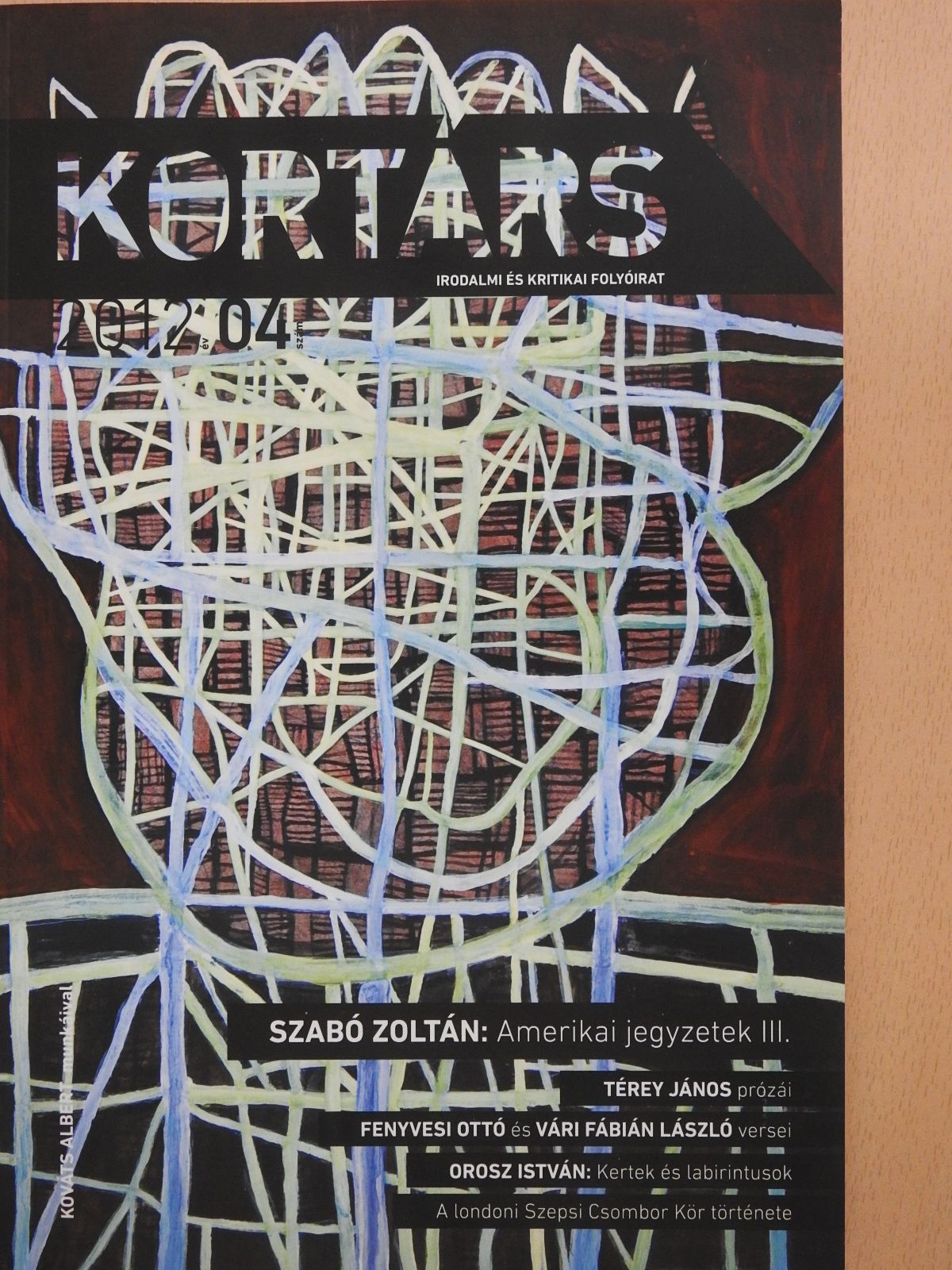 Antal Balázs - Kortárs 2012. április (dedikált példány) [antikvár]