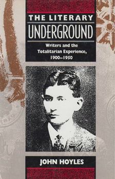 John Hoyles - The Literary Underground [antikvár]