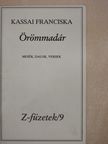 Kassai Franciska - Örömmadár (dedikált, sorszámozott példány) [antikvár]