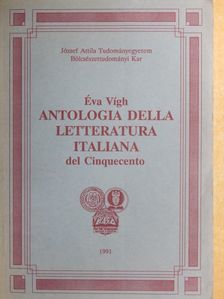 Bernardo Tasso - Antologia della Letteratura Italiana del Cinquecento I. [antikvár]
