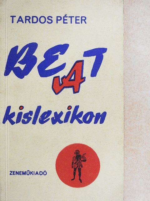 Tardos Péter - Beat kislexikon [antikvár]