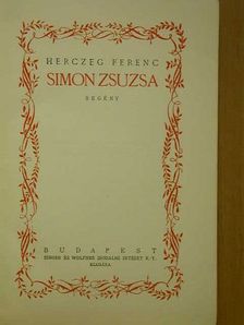 Herczeg Ferenc - Simon Zsuzsa/Idegenek között [antikvár]