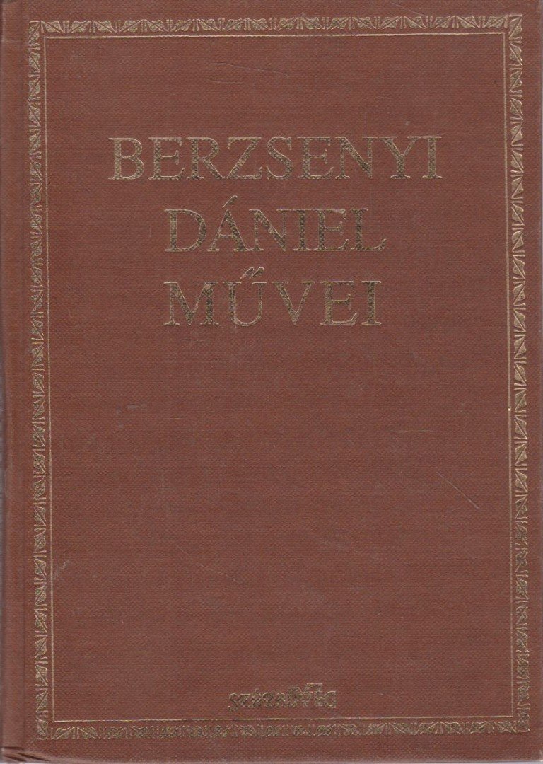 BERZSENYI DÁNIEL - Berzsenyi Dániel művei [antikvár]