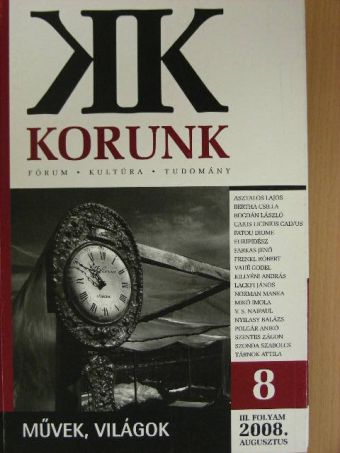 Asztalos Lajos - Korunk 2008. augusztus [antikvár]