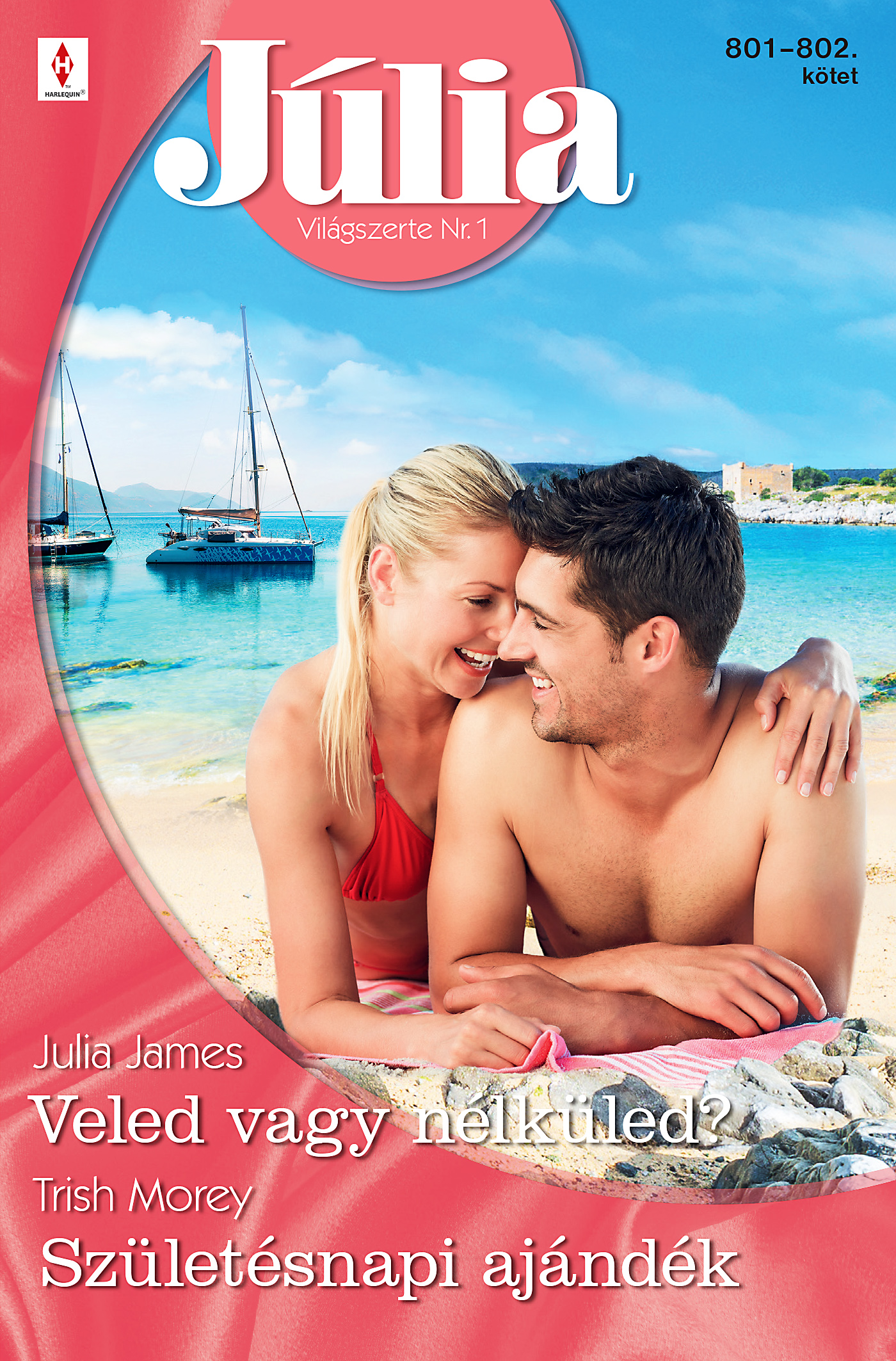 Trish Morey - Júlia 801.-802. [eKönyv: epub, mobi]