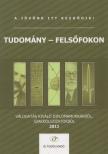 dr. Kun Györgyi - Tudomány - felsőfokon [antikvár]
