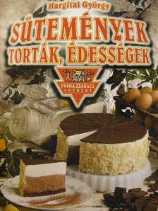 Hargitai György - Sütemények, torták, édességek [antikvár]