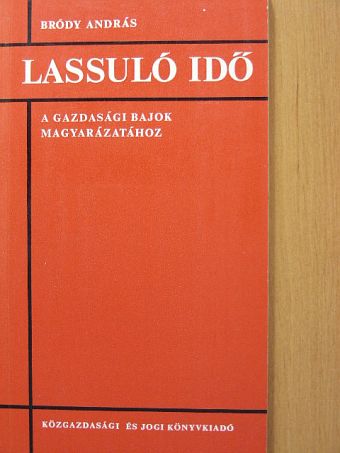 Bródy András - Lassuló idő [antikvár]