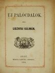 Lisznyai Kálmán - Uj palócdalok [antikvár]