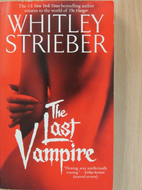 Whitley Strieber - The Last Vampire [antikvár]